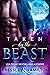 Taken by the Beast (Conduit...