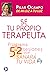 Sé tu propio terapeuta: Un programa de 52 sesiones que sanarán tu vida. De mi luz a tu luz (Spanish Edition)