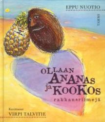 Ollaan ananas ja kookos