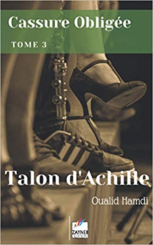 Talon d'Achille (Cassure Obligée, #3)