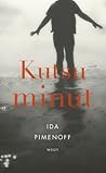 Kutsu minut by Ida Pimenoff