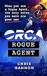 Orca Rogue Agent