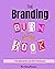 The Branding Burn Book
