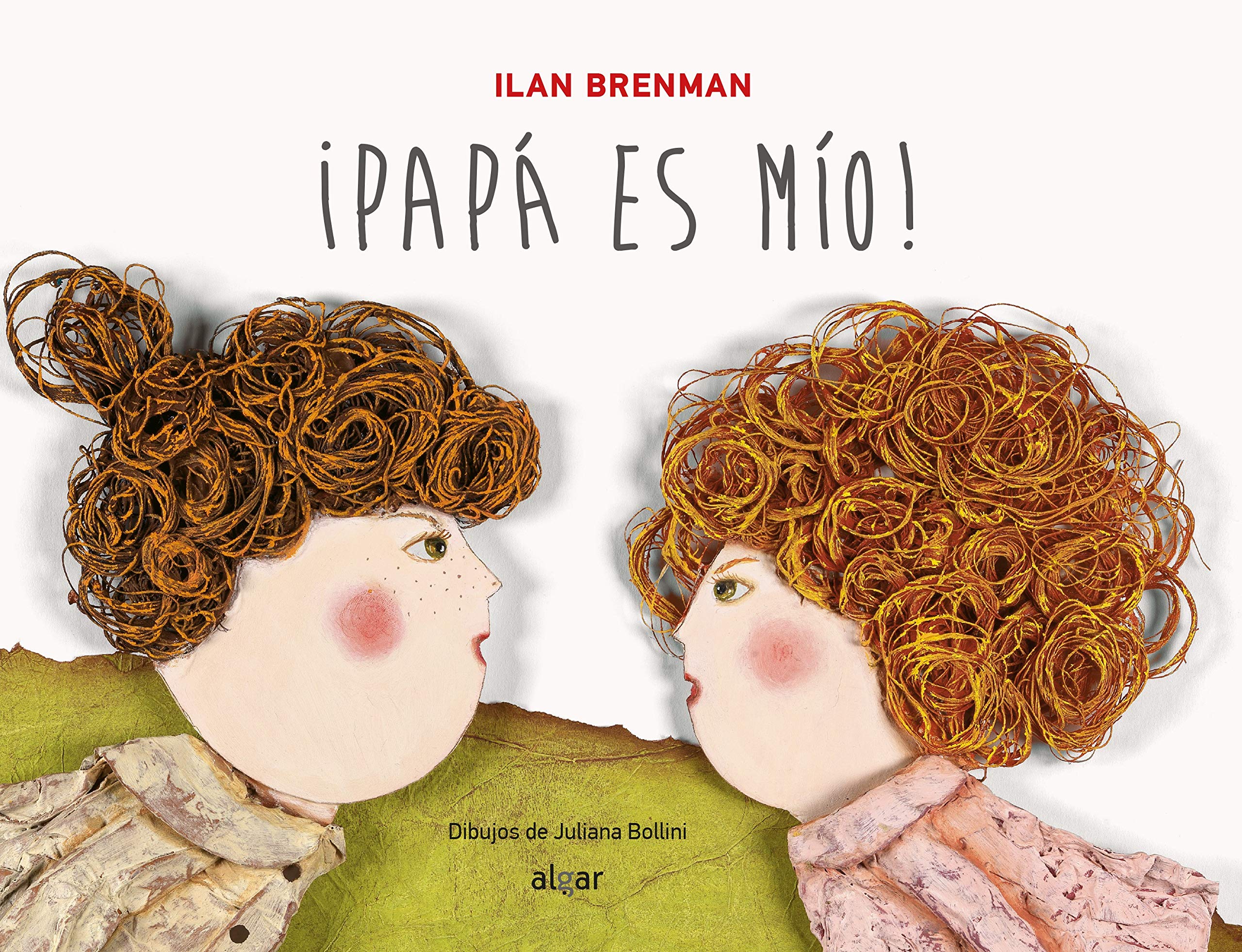 ¡Papá es mío! (Hardcover)