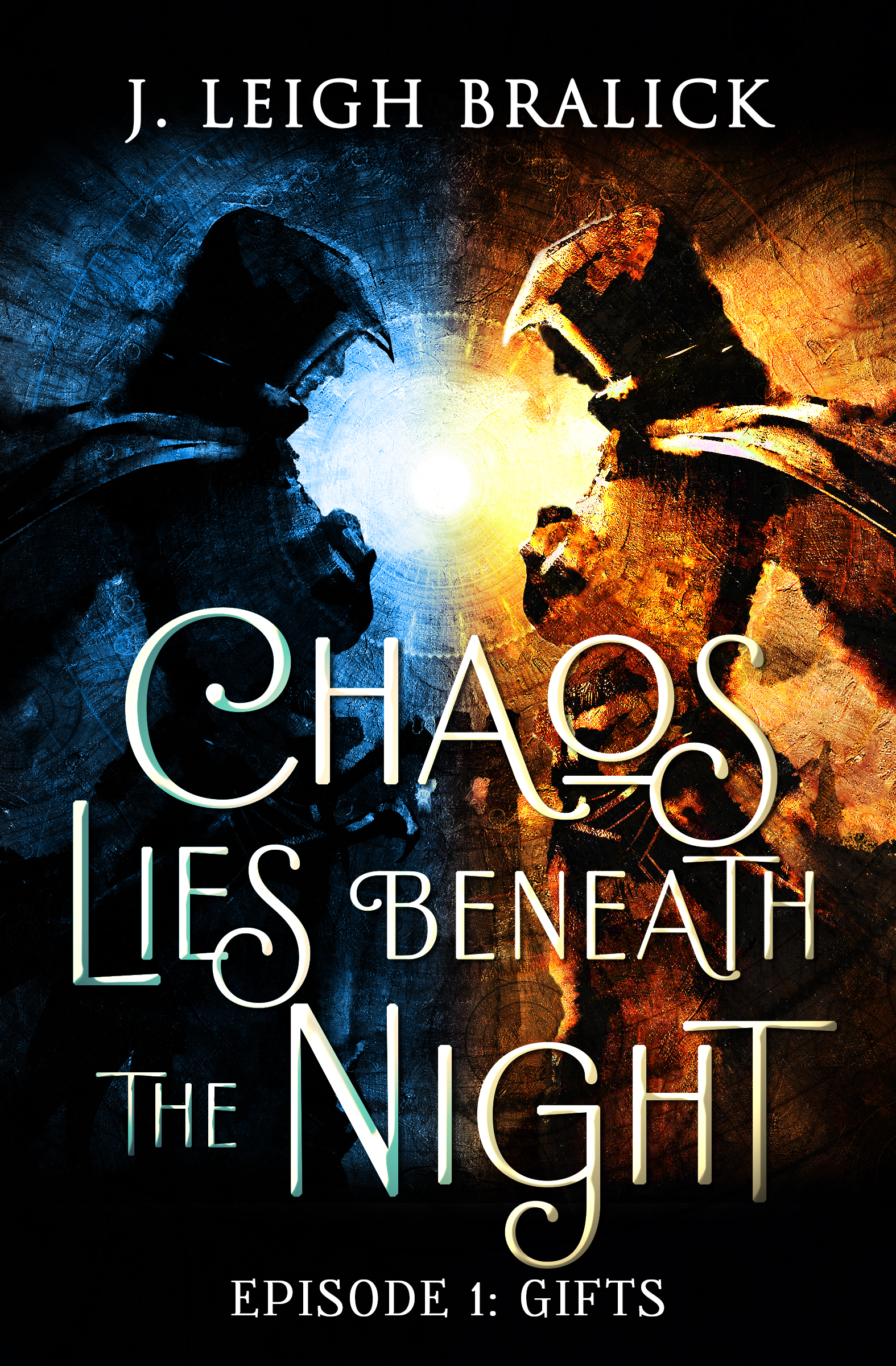 Chaos Lies Beneath the Night, Episode 1: Gifts (Chaos Lies Beneath the Night, #1)