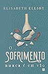 Book cover for O sofrimento nunca é em vão