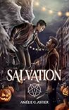Salvation, Tome 1 by Amélie C. Astier Salvation, Tome 1 by Amélie C. Astier