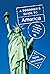 A Beginner's Guide to America: For the Immigrant and the Curious