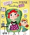 Sophia and the Purple Traveling Case by Merilee Joy Mayfield