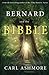 Bernard and the Bibble