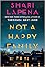 Not a Happy Family by Shari Lapena