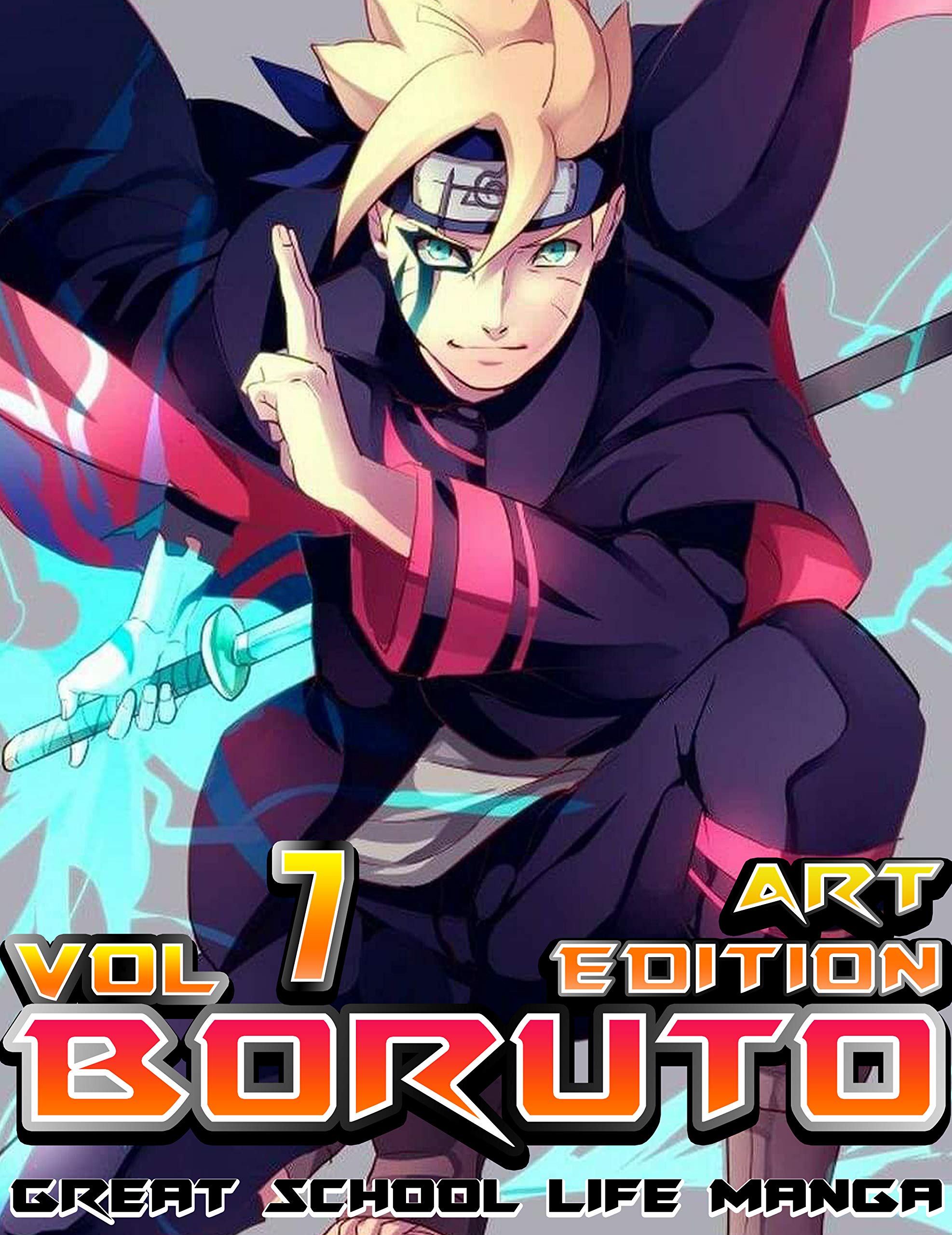 Great School life Manga Boruto Art Edition: Complete Edition Boruto Vol 7 (Kindle Edition)