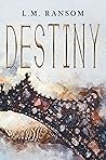 Destiny (Traitors War, #1) Destiny (Traitors War, #1)