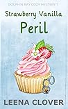 Strawberry Vanilla Peril (Dolphin Bay #7)