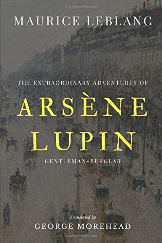 The Extraordinary Adventures of Arsène Lupin, Gentleman-Burglar