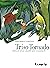 Triso Tornado: Histoire d'u...
