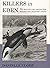 Killers In Eden: The True Story Of Killer Whales And Their Remarkable Partnership With The Whalers Of Twofold Bay