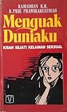 Menguak Duniaku: Kisah Sejati Kelainan Seksual
