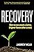 Recovery: How we can create...