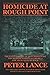 HOMICIDE AT ROUGH POINT: The Untold Story of How Doris Duke, The Richest Woman In America, Got Away With Murder