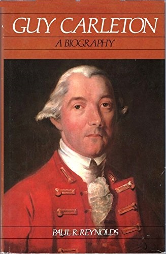 Guy Carleton: A Biography