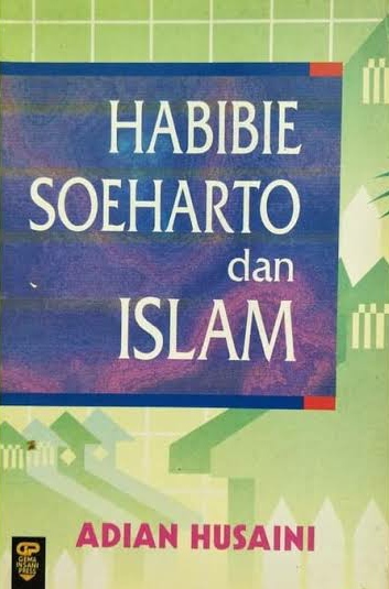 Habibie, Soeharto, dan Islam (Paperback)