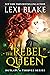The Rebel Queen (Outlaw, #1; Thieves, #11)