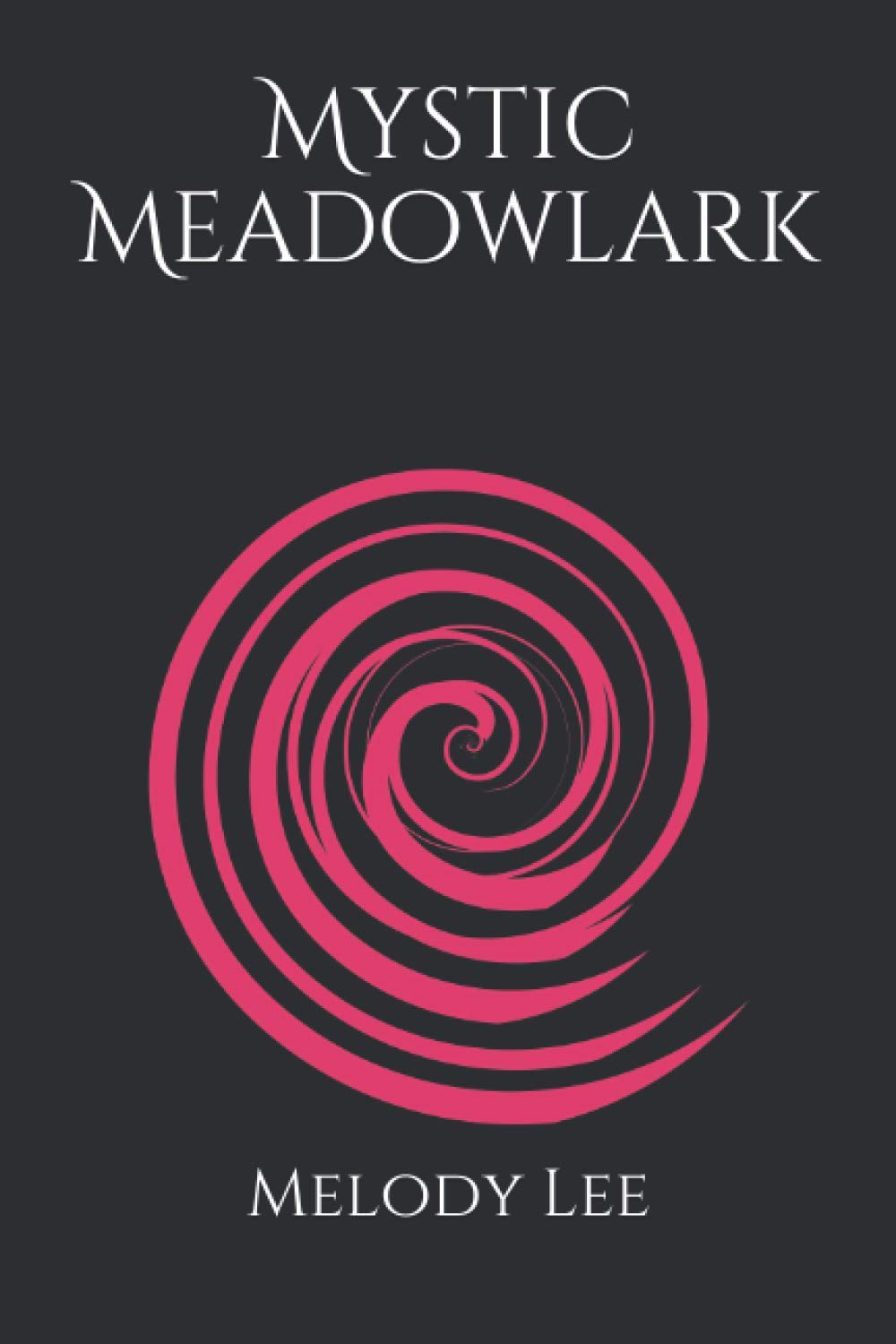 Mystic Meadowlark: Poetry (Paperback)