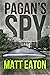 Pagan's Spy: A noir sci-fi ...