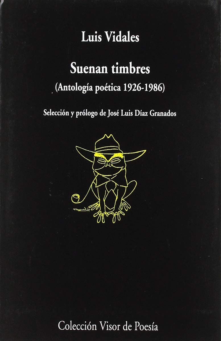 Suenan timbres (Antología poética 1926-1986)