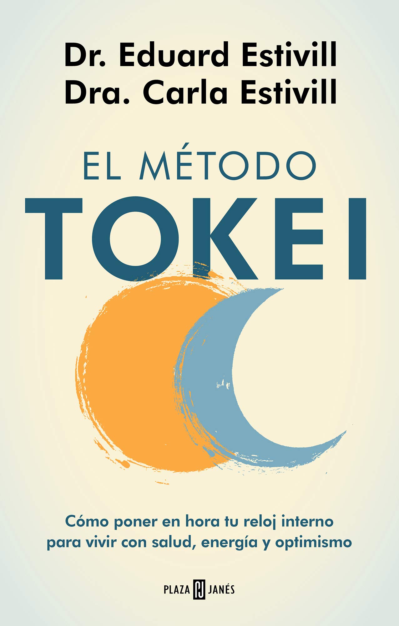 El método Tokei: Cómo poner en hora tu reloj interno para vivir con salud, energía y optimismo (Spanish Edition)