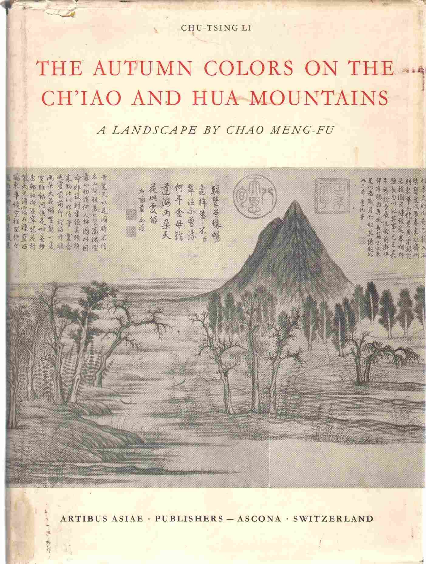 The Autumn Colors on the Ch'iao and Hua Mountains: A Landscape by Chao Meng-fu