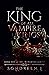 The King of All Vampire Kings: A Supernatural Romance (The Awakening Series Book 1)
