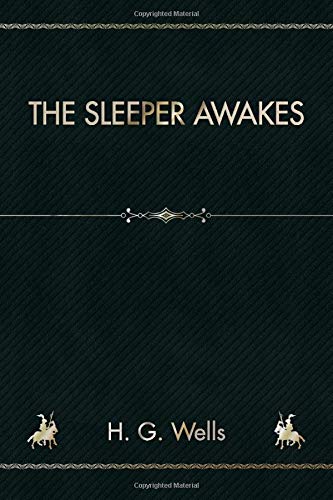 The Sleeper Awakes