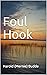 Foul Hook by Harold (Mernie) Budde