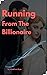 Running From The Billionaire by AmeFrost Byte