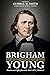 Brigham Young, Colonizer of...