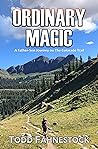 Ordinary Magic by Todd Fahnestock