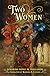 Two Women: A Novel