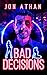 Bad Decisions