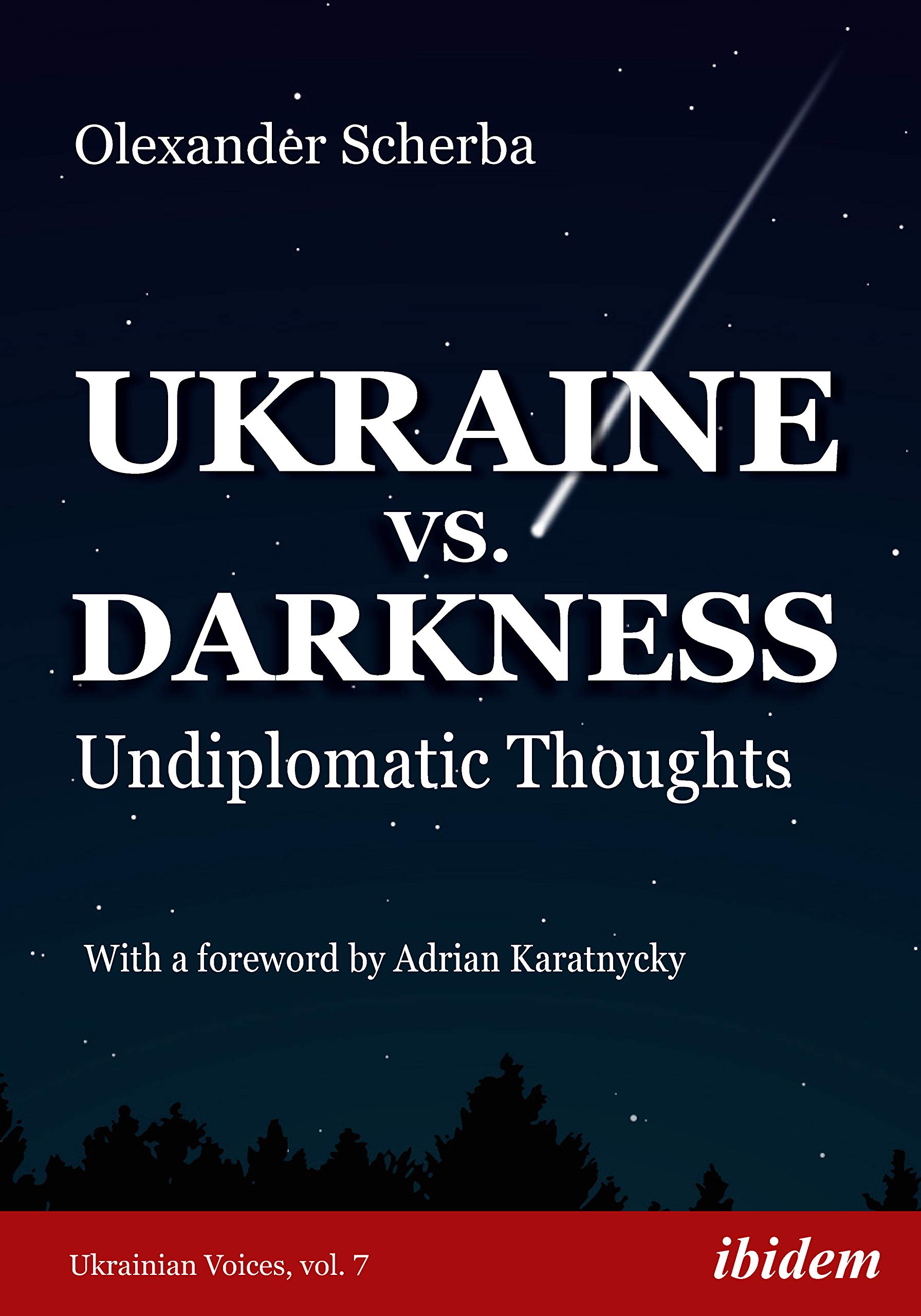 Ukraine vs. Darkness: Undiplomatic Thoughts (Kindle Edition)