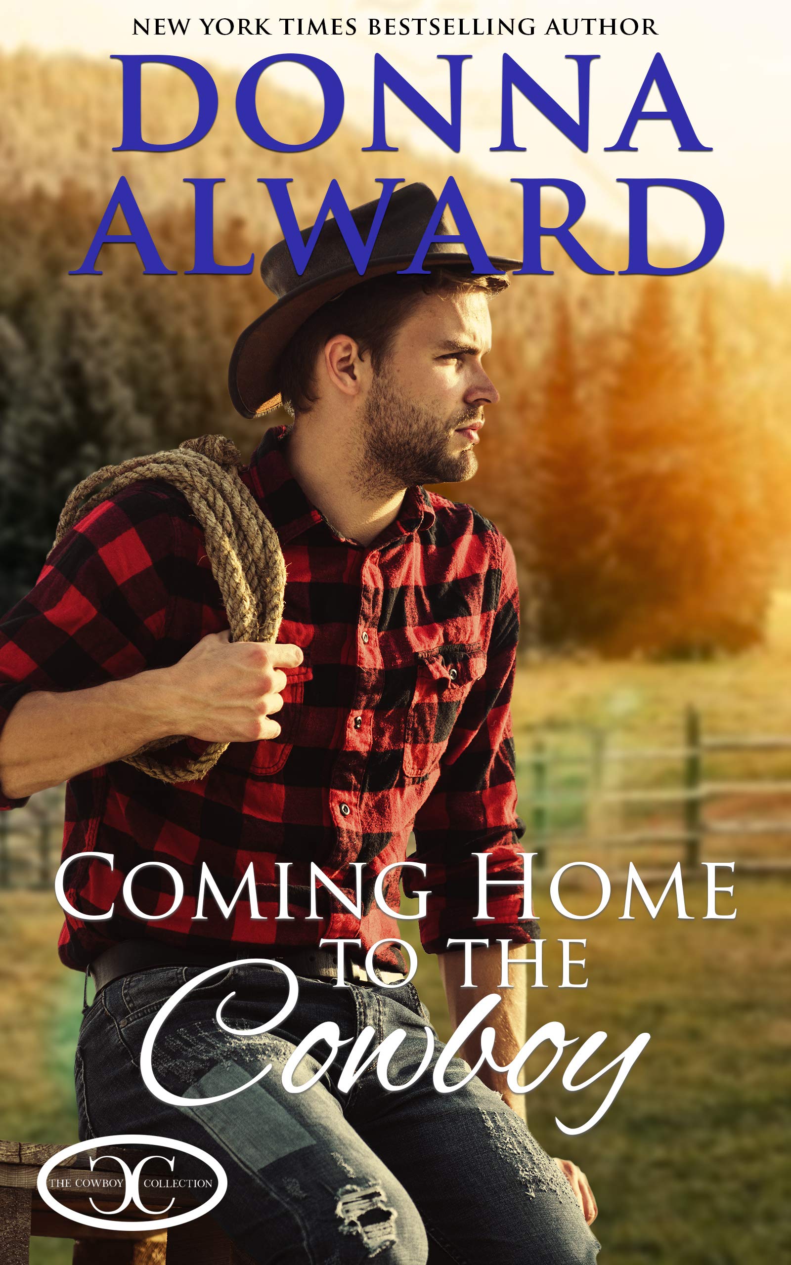 Coming Home to the Cowboy (Cowboy Collection)