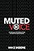 Muted Voice: A Challenge to the Body of Christ to Speak Out Against Racism