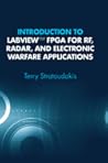 Introduction to LabVIEW(TM) FPGA for RF, Radar, and Electroni... by Terry Stratoudakis
