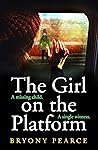 The Girl on the Platform by Bryony Pearce