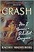 Crash: How I Became a Reluc...