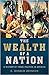 The Wealth of a Nation: A History of Trade Politics in America