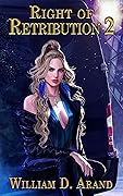 Right of Retribution 2 (Right of Retribution, #2)