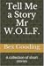 Tell Me a Story Mr W.O.L.F....
