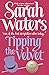 Tipping the Velvet by Sarah Waters
